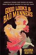 Cover: Good Looks & Bad Manners - St. Martin's Publishing Group