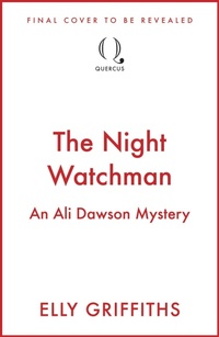 Enlarge image Cover: The Night Watchman - The Ali Dawson Mysteries