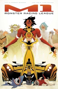 Enlarge image Cover: M1: Monster Racing League Volume 1 - Image Comics