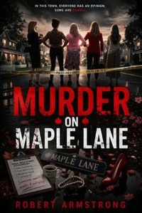 Enlarge image Cover: Murder on Maple Lane - Library User Group