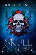 Cover: The Skull Collector - Stone Orchid Press