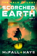 Cover: Scorched Earth (The Halo Trilogy, #2) - Pumpjack Press