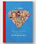 Cover: From Comic to Screen: The Art of Supergirl - DC Comics