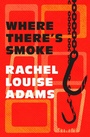 Cover: Where There's Smoke - TITAN BOOKS