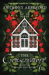 Enlarge image Cover: The Conservatory - Hobeck Books Limited