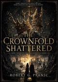 Cover: The Crownfold Shattered - Cinarp Industries
