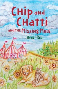 Enlarge image Cover: Chip and Chatti and the Missing Mule - Flare Books