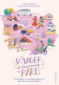 Cover: Voyager &agrave; deux pas de Paris - Larousse