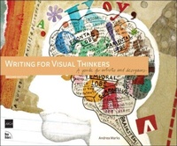 Enlarge image Cover: Writing for Visual Thinkers - New Riders
