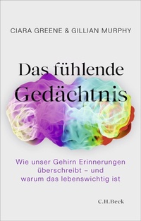 Bild vergrößern Bild: Das fühlende Gedächtnis - C.H.Beck Digital
