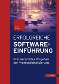 Cover: Erfolgreiche Softwareeinf&uuml;hrung - Hanser
