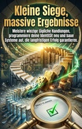 Cover: Kleine Siege, massive Ergebnisse - epubli