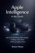 Cover: Apple Intelligence in der Praxis - epubli