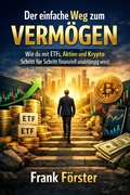 Cover: Der einfache Weg zum Verm&ouml;gen - epubli
