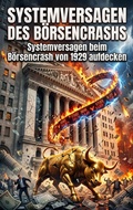Cover: Systemversagen des B&ouml;rsencrashs - epubli