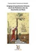 Cover: Umgang mit psychischen Schocks durch die Meditation &uuml;ber die Geschichte von Maria - epubli