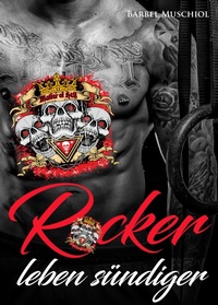 Enlarge image Cover: Rocker leben sündiger - Romance Verlag