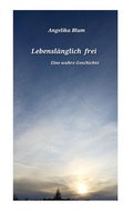 Cover: Lebensl&auml;nglich frei - BoD - Books on Demand