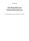 Cover: Die Biopolitik des Nationalsozialismus - BoD - Books on Demand