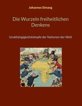 Cover: Die Wurzeln freiheitlichen Denkens - BoD - Books on Demand