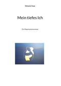 Cover: Mein tiefes Ich - BoD - Books on Demand