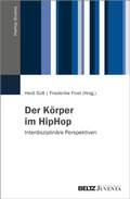 Cover: Der K&ouml;rper im HipHop - Beltz eBook