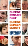 Cover: Queere Einsamkeit, Queere Gemeinschaft - Querverlag