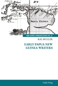 Cover: Early Papua New Guinea Writers - New Guinea Communications, Volume 21