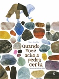 Cover: Quando voc&ecirc; acha a pedra certa - Panda Books