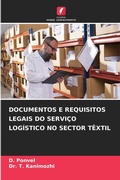 Cover: Documentos E Requisitos Legais Do Servi&ccedil;o Log&iacute;stico No Sector T&ecirc;xtil - KS Omniscriptum Publishing