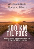 Cover: 100 km til fods - BoD - Books on Demand