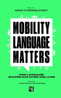 Enlarge image Cover: Mobility Language Matters - The Lab of Thought Publishing