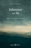 Cover: Riflessioni sul S&eacute; - Gilgamesh Edizioni
