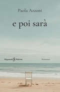 Cover: E poi sar&agrave; - Gilgamesh Edizioni