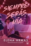 Cover: Siempre ser&aacute;s m&iacute;a - RBA LIT