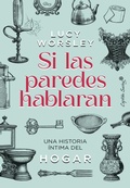 Cover: Si las paredes hablaran - CAPIT&Aacute;N SWING LIBROS