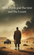 Cover: Mark Doyle and The Lion and The Locust - Martin Swan