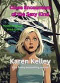 Cover: Close Encounters of the Sexy Kind - Karen Kelley