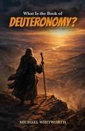 Cover: What Is the Book of Deuteronomy? - START2FINISH BOOKS