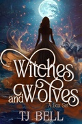 Cover: Witches and Wolves Box Set - Tami Lund LLC