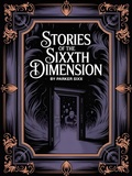 Cover: Stories of the Sixxth Dimension - Parker Sixx