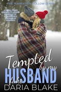 Cover: Tempted by My Fake Husband - Binge-Worthy Fiction