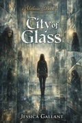 Cover: City of Glass - Jessica Gallant