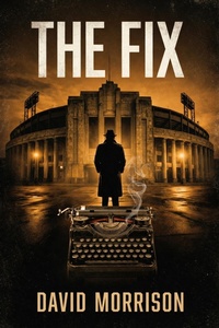 Enlarge image Cover: The Fix - David Morrison