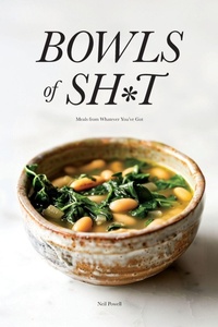 Enlarge image Cover: Bowls of Shit - Neil Powell