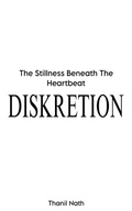 Cover: Diskretion - Thanil Nath