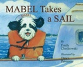 Cover: Mabel Takes a Sail - Emily Chetkowski