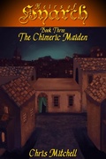 Cover: The Chimeric Maiden (Heirs of Hyarch, #3) - Chris Mitchell