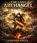Cover: THE LAST ARCHANGEL - Steel City Press