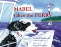 Cover: Mabel Takes the Ferry - Emily Chetkowski